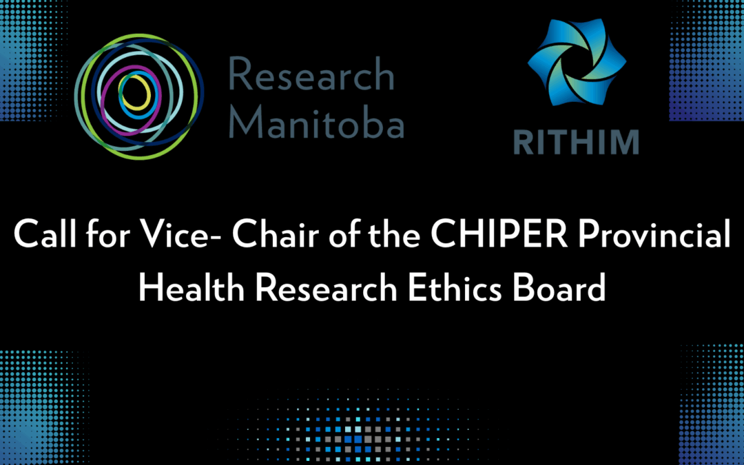 Call for Vice- Chair of the CHIPER Provincial Health Research Ethics Board